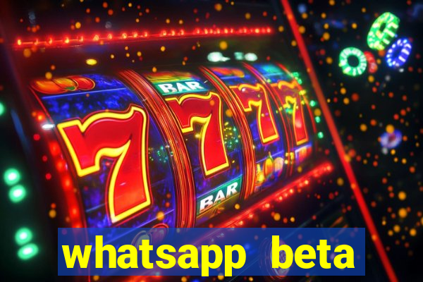 whatsapp beta mirror apk